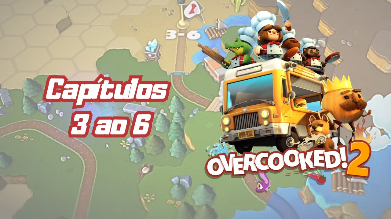 Overcooked 2! | Capítulos 3 a 6 | Co-op - YouTube