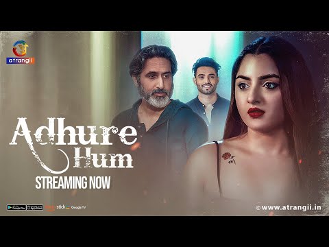 Adhure Hum | Streaming Now | Exclusively on Atrangii App #lovestory