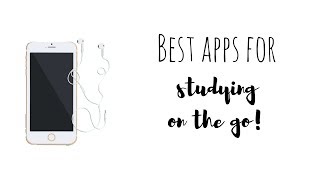 Best Apps for Studying on the Go! | studyandorganize