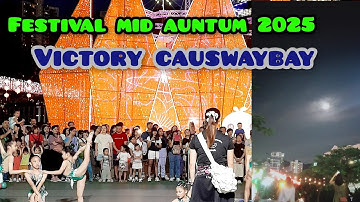 Mid auntumn festival 2025 causwaybay hongkong 