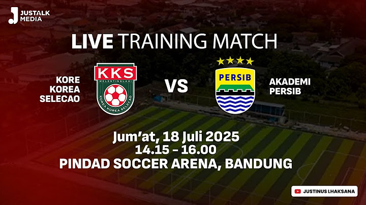 🔴[LIVE] TRAINING MATCH : KOREA KOREA SELECAO VS AKADEMI PERSIB