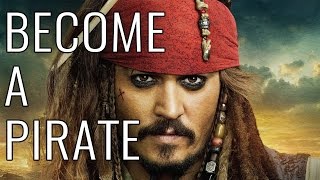 How To Become A Pirate - EPIC HOW TO
