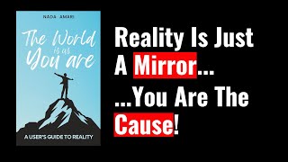 This Book Proves Life ISN'T Happening TO You! Stop Fighting Reality | The World Is As You Are Review