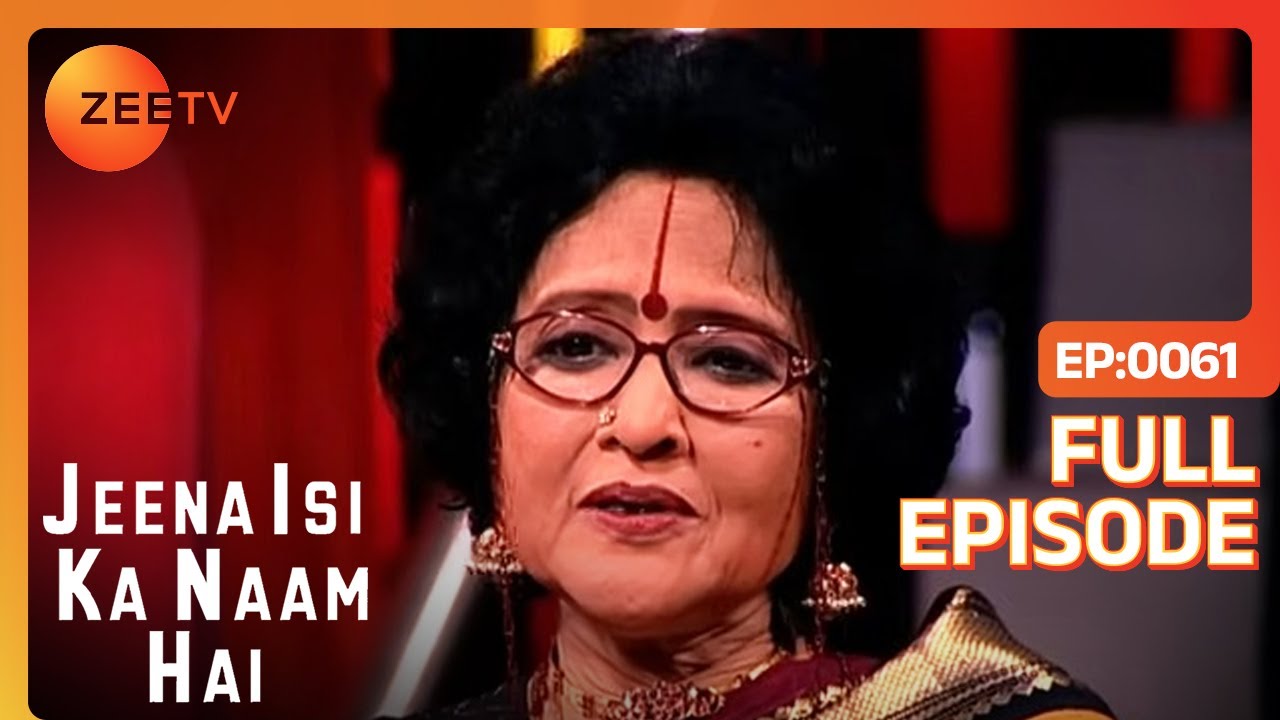 EP Jeena Isi ka naam hai - Индийское телешоу хинди - Же ТВ