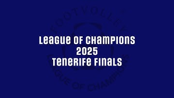 League Of Champions 2025 - TENERIFE FINALS