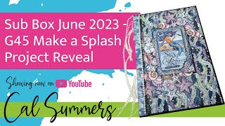 Paper Scissors Story Subscription Box Project Overview - Graphic 45 Make a Splash