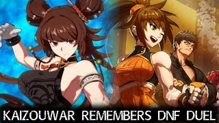 Kaizouwar Remembers Dnf Duel