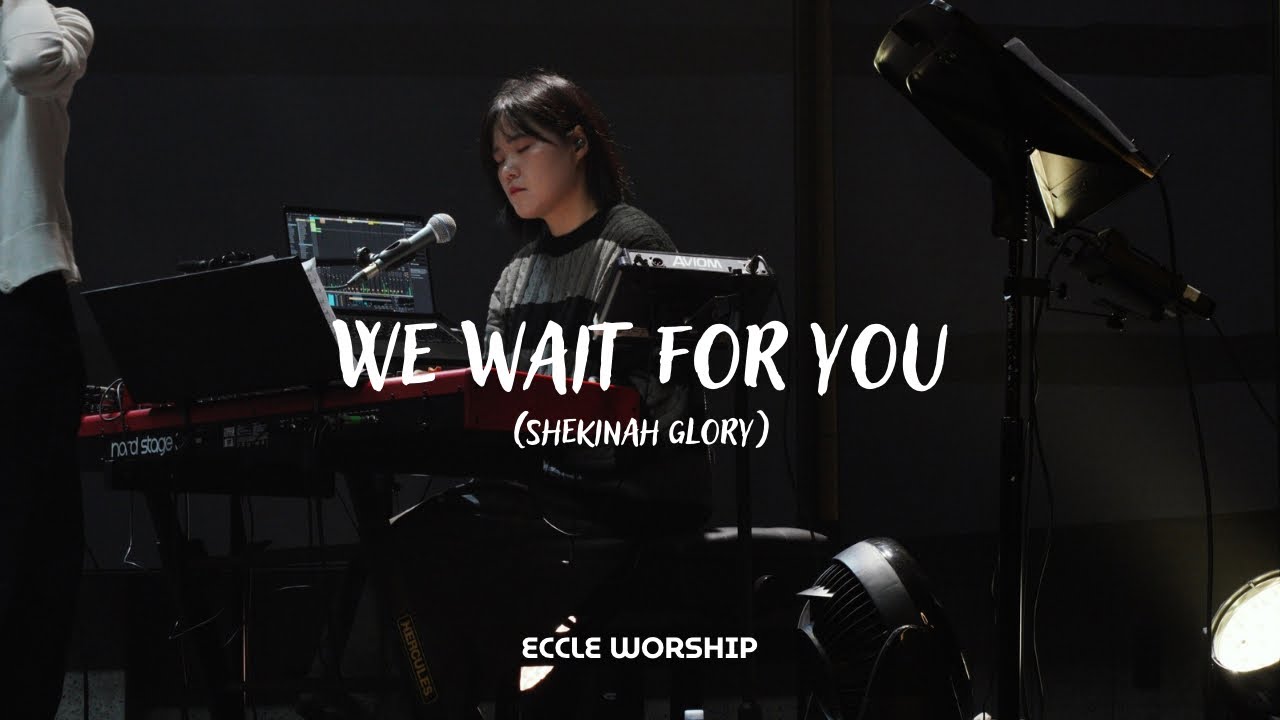 Shekinah Glory(쉐카이나 영광) | ECCLE WORSHIP(Live) | 에클워십