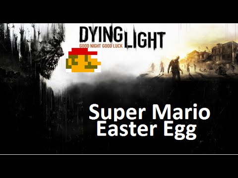 Dying Light - Super Mario Bros. World 1 - 1 Easter Egg