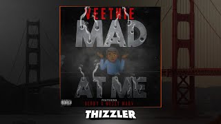 Veethie ft. Benny \& Messy Marv - Mad At Me (Prod. Paupa \& Jem) [Thizzler.com Exclusive]