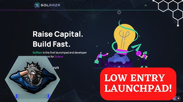 SOLRAZR LAUNCHPAD UPDATE - CHEAPEST ENTRY HIGHEST ALLOCATION