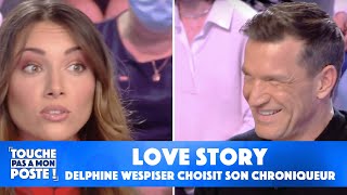 Quel chroniqueur Delphine Wespiser choisirait pour une love story ?