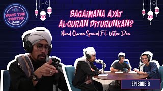 Bagaimana Ayat Al-Quran Diturunkan? | Nuzul Quran Special Ft. Ustaz Don