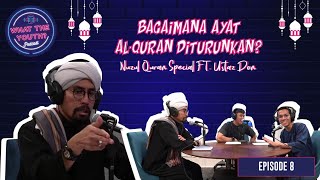 Bagaimana Ayat Al-Quran Diturunkan | Nuzul Quran Special Ft. Ustaz Don
