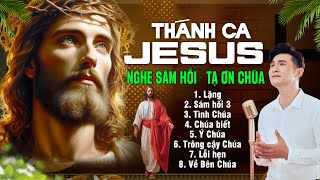 Lặng Để Nghe Tiếng Chúa - Tuyệt Đỉnh Thánh Ca Hay Nhất Hiện Nay - Thánh Ca Nghe Sám Hối, Tạ Ơn Chúa