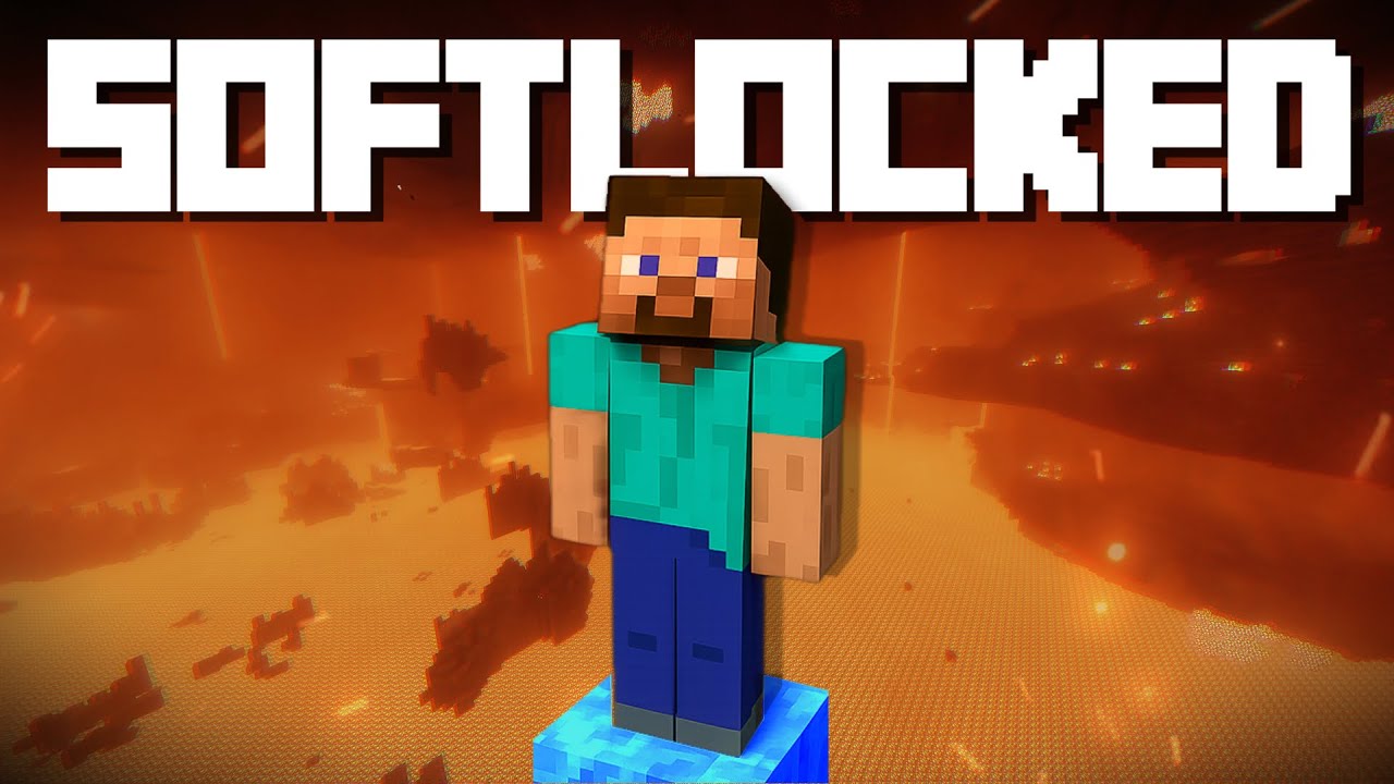 Softlocks in Minecraft