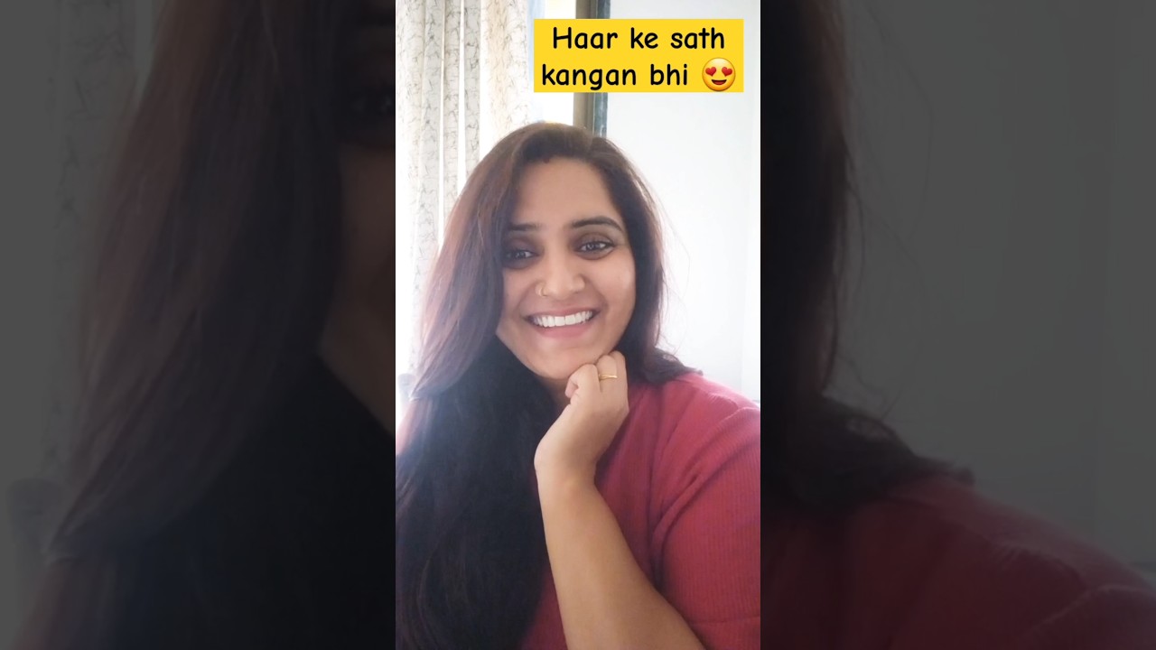Haar ke sath kangan bhi 🤩😃 #comedy #funny #shorts #shots #trending #youtubeshorts #ytshorts
