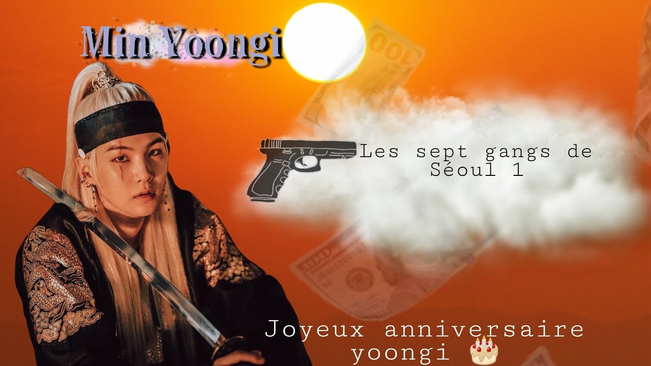 FF/Fr/Yoongi Les sept gangs de Séoul 1