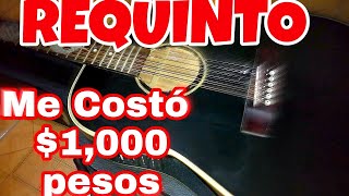 MI REQUINTO, Guitarra de 12 Cuerdas Costó $1000 Pesos