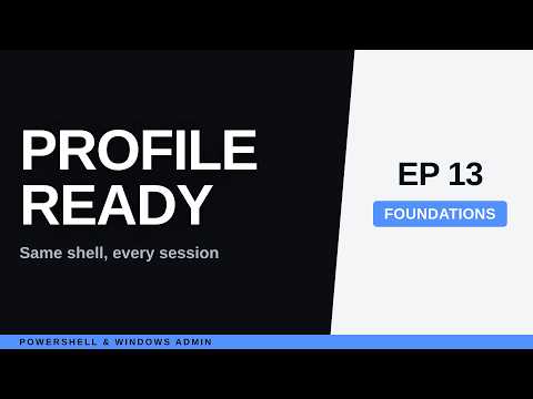 PowerShell Profile Setup: Your Shell Ready Every Session