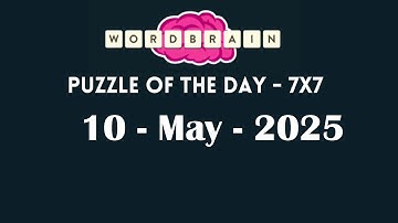 Wordbrain Daily Challenge May 10 2025 | Wordbrain Puzzle of the day Answers