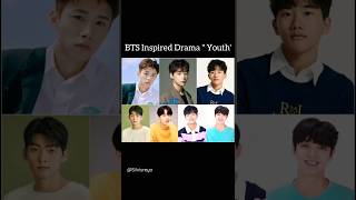BTS Inspired Drama 'Youth' casting #bts #kdrama