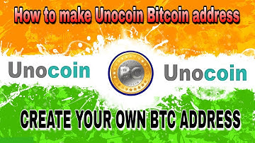 How To Make Unocoin Bitcoin Address 2018