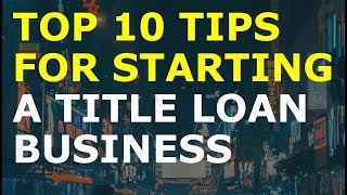 How to Start a Title Loan Business | Free Title Loan Business Plan Template Included