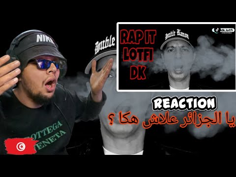 Rap It lotfi dk Reaction