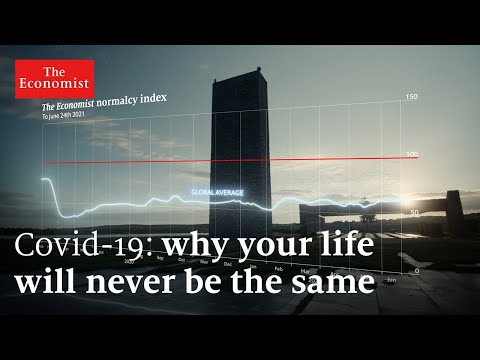 ಕೋವಿಡ್-19: ಏಕೆ ನಿಮ್ಮ ಜೀವನವು ಮತ್ತೆ ಎಂದಿಗೂ ಒಂದೇ ಆಗುವುದಿಲ್ಲ | ದಿ ಎಕನಾಮಿಸ್ಟ್