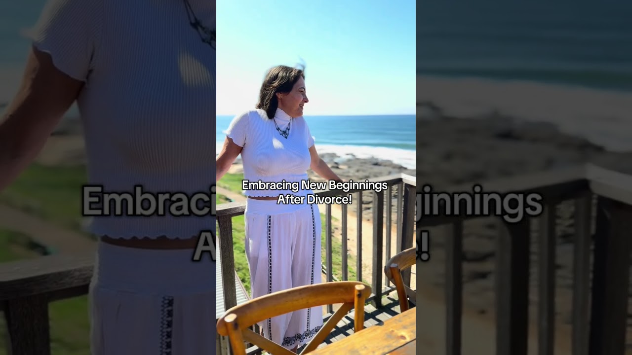 Embracing New Beginnings After Divorce! 