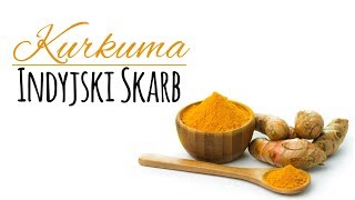 Kurkuma Indyjski Skarb