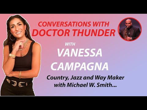 Country, Jazz and Way Maker with Michael W. Smith... with Vanessa Campagna: Conversations (ep. 183)