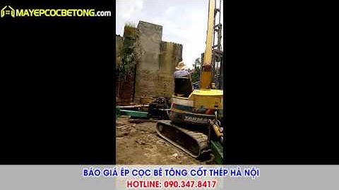 Báo giá ép cọc bê tông Long Biên Hà Nội chi phí trọn gói giá rẻ