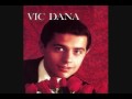 Vic Dana - The End Of The World (1963 Skeeter Davis cover)