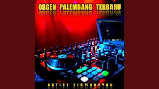 Orgen Palembang Terbaru