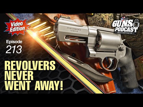 Revolvers NEVER Went Away! — GMP#213