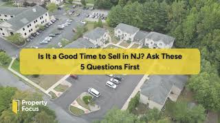Is It a Good Time to Sell in NJ Ask These 5 Questions First