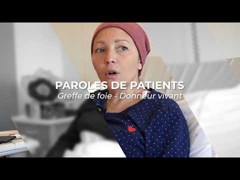 Paroles de patients  - Greffe de foie donneur vivant