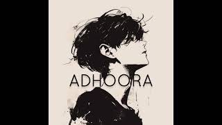 Adhoora - (Official Music) | New Release 2026 | Shaaku, Pawan Armaan|