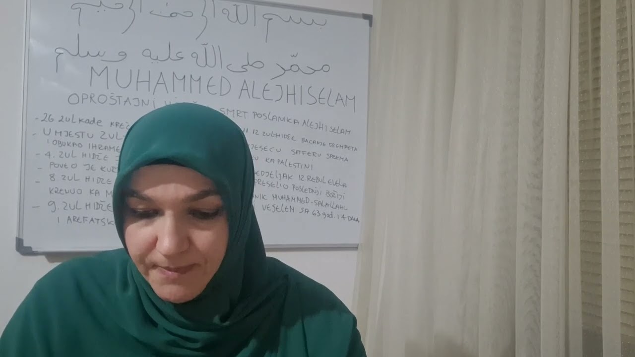 23. MUHAMMED ALEJHISELAM محمد عايه السلام Oproštajni Hadž i smrt Muhammed Alejhiselama