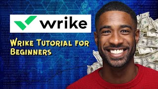 Wrike Tutorial for Beginners