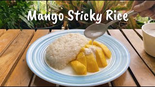 Mango Sticky Rice | Simple 5Ingredient Thai Dessert