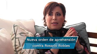 Giran orden de aprehensión contra de Rosario Robles por delincuencia organizada y lavado de dinero