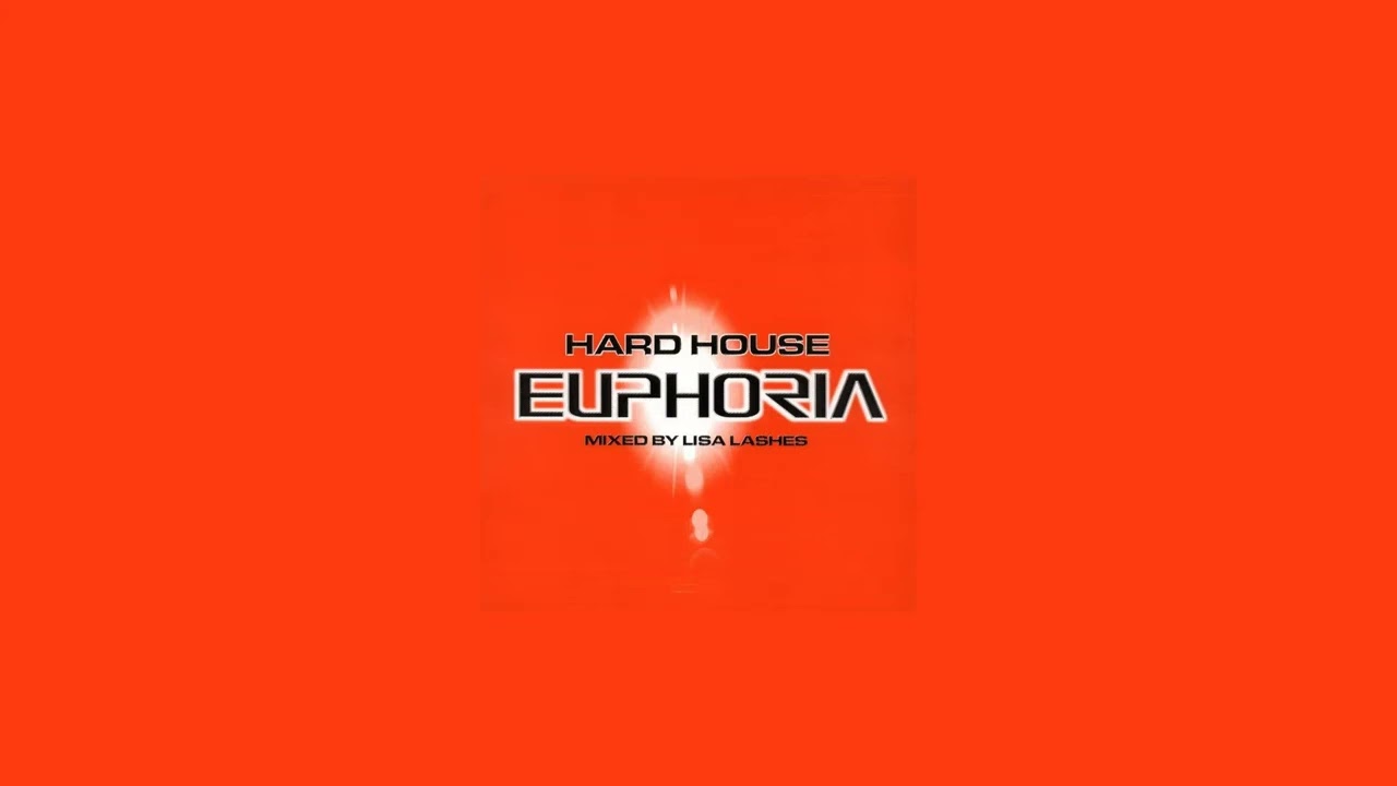 Hard house Euphoria CD 1-2 Lisa lashes