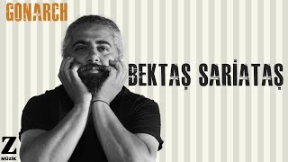 Bektaş Sariataş - Gonarch I Nor © 2022 Z Müzik Resimi