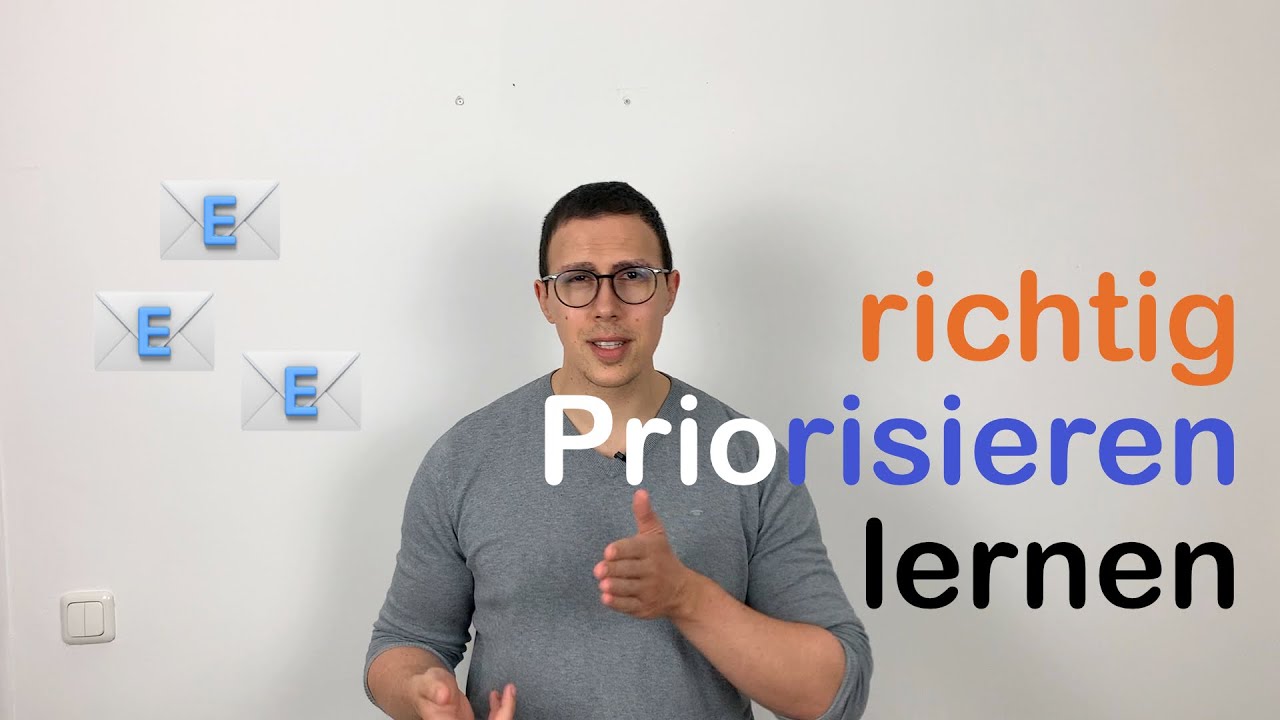 Zeitmanagement - Richtig Priorisieren lernen