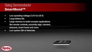 Dialog Semiconductor SmartBond™ | Digi-Key Daily