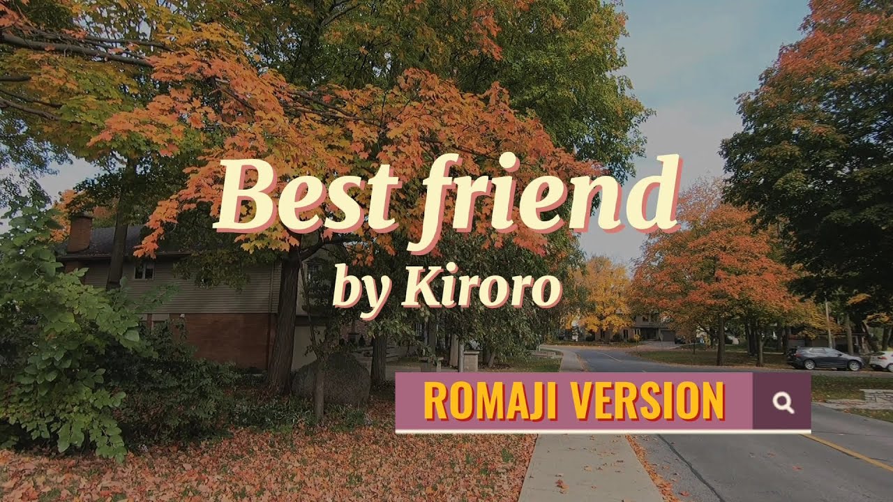 Romaji Karaoke Best Friend By Kiroro Youtube