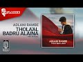 Adlani Rambe - Thola'al Badru Alaina (Official Karaoke Video) | No Vocal thumbnail